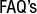 FAQS